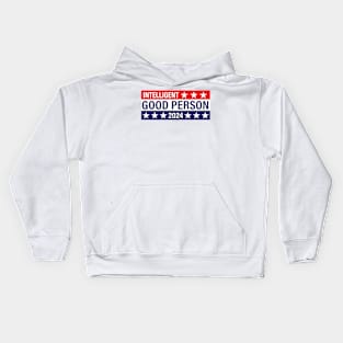 Intelligent Good Person 2024 - Political Presidential Election Kids Hoodie